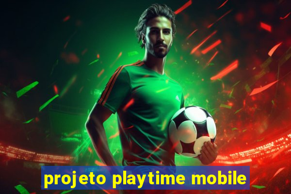 projeto playtime mobile